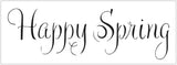 TCW2409 Happy Spring Sign Stencil 16½" x 6"